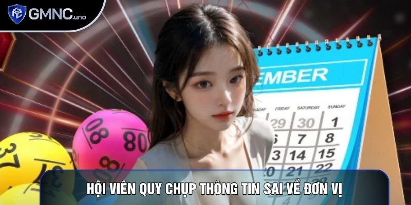 Hội viên quy chụp thông tin sai về đơn vị