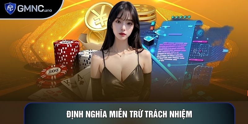 Định nghĩa nhanh về miễn trừ trách nhiệm