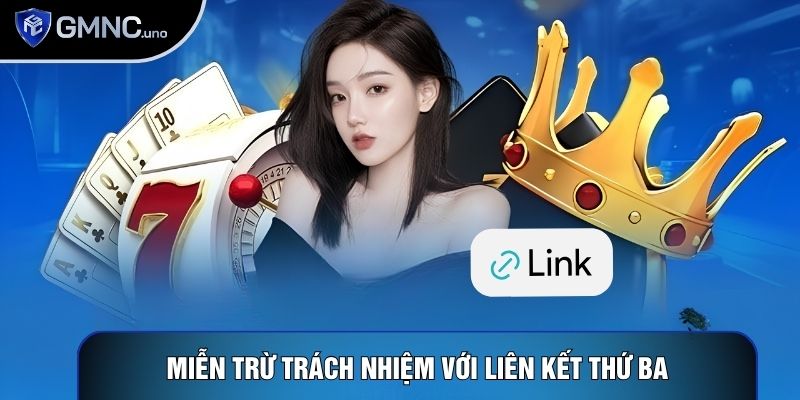 Miễn trừ trách nhiệm với liên kết thứ ba