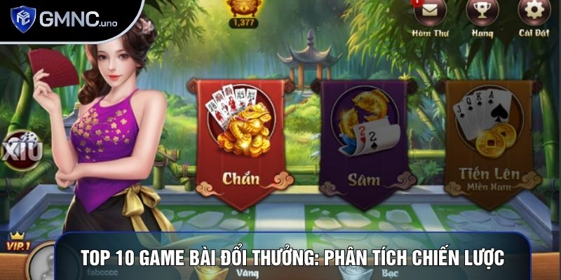 Top 10 Game Bài Đổi Thưởng: Phân Tích Chiến Lược Đầu Tư 1 Top 10 Game Bài Đổi Thưởng: Phân Tích Chiến Lược Đầu Tư