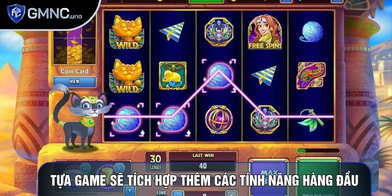 Tựa game sẽ tích hợp thêm các tính năng hàng đầu